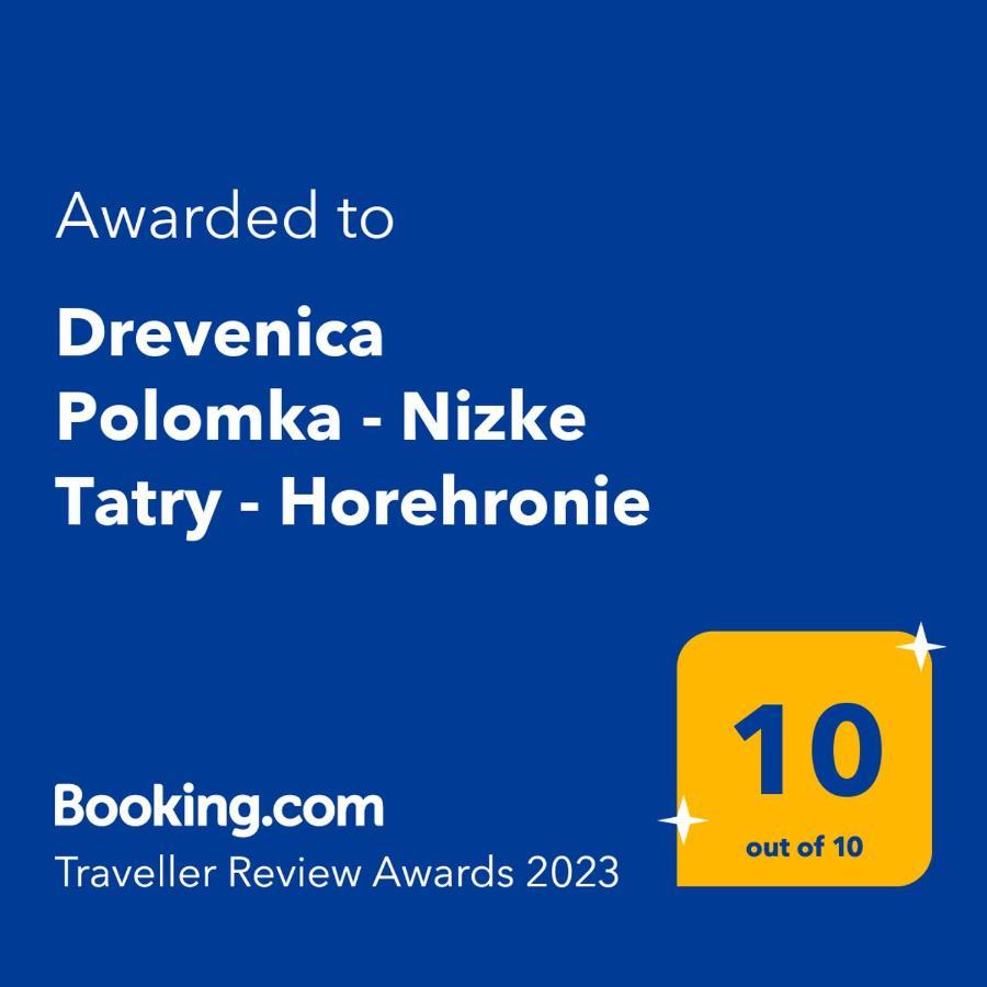 Drevenica Polomka, 5 Min Peso Restauracia, Ticha Ulica, Potok Villa Брезно Екстериор снимка
